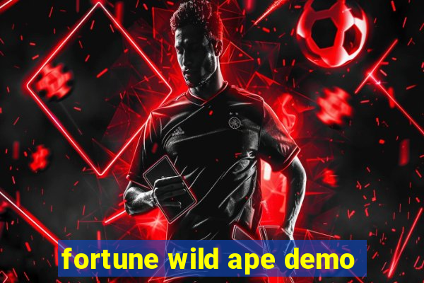 fortune wild ape demo